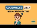 CodeForces Problem 281A Solution Word Capitalization