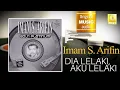 Dia lelaki aku lelaki - Imam S Arifin