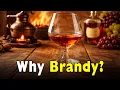 What Exactly Is Brandy The Strange History Behind the Name