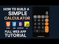 How to Build a Simple Calculator Using HTML CSS Bootstrap JavaScript Full Web App Tutorial