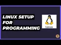 My Linux Setup for Programming A Quick Tour SJ Show E02