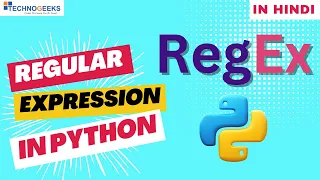 Regular Expression In Python Hindi Technogeeks