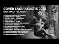 Lagu FELIX IRWAN FULL ALBUM - KUMPULAN COVER LAGU AKUSTIK ENAK 2025 | HINGGA AKHIR WAKTU | SERPIHAN HATI