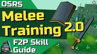 1-99 F2P Melee Combat Guide 2 0 - OSRS F2P Skill Guide