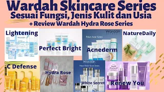 Download Wardah Skincare Series Sesuai Manfaat, Jenis Kulit, dan Usia || Review Wardah Hydra Rose Series MP3