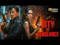 Lagu CITY OF VENGEANCE | JACKIE CHAN - ANJLENA JULE | Full Action Movie 2025 | New Movie | 🔥🔥