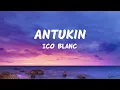 Antukin (Lyrics) - Rico Blanco