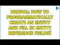 Drupal How to programmatically create an entity and fill in entity reference fields