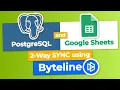 PostgreSQL and Google Sheets 2-Way Sync using Byteline