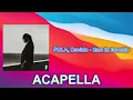 FOLA, Davido - 2am in toronto (ACAPELLA) Vocals Only