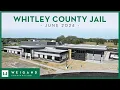Whitley County Jail - Construction Update June 2024
