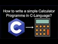 How to write a simple Calculator Programme in C Language Computers World