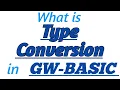 TYPE CONVERSION in GW-BASIC with Practical Example in GW-BASIC