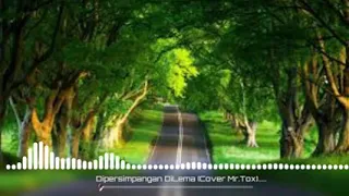 Download Di Persimpangan DiLemah || Cover Mr. Tox || (Music Keyboard) MP3