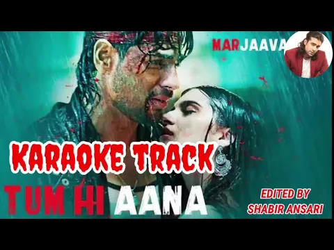 Download MP3 Tere jane ka gam karaoke with SCROLLING shabir tumhi aana jubin nautiyal sad song