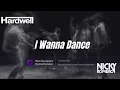 Hardwell & Nicky Romero - I Wanna Dance [Best Quality]