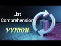 LIST COMPREHENSIONS DAY - 22 PYTHON PROGRAMMING LANGUAGE TUTORIAL EASY ENGINEERING