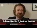 Adam Duritz Counting Crows Broken Record Podcast Interview