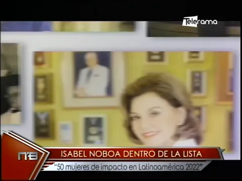 Isabel Noboa dentro de la lista 50 mujeres de impacto en Latinoamérica 2022