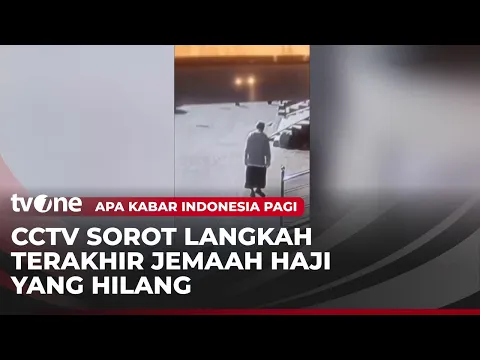 Jemaah Haji Hilang, Korban Terekam CCTV Saat Meninggalan Hotel, Pencarian Terus Dimaksimalkan