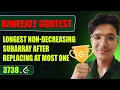 Longest Non-Decreasing Subarray After Replacement LeetCode 3738 Biweekly Contest 169