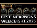 The BEST INCARNON Week Eight Warframe Build Refresh