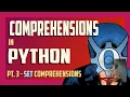 Set comprehensions in Python Python comprehensions