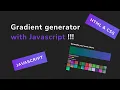 Building gradient color generator using Javascript