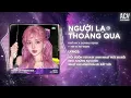 Download Lagu Người Lạ Thoáng Qua (Hot TikTok) - Khởi My x Domino Remix | Kể Từ Ngày Hôm Nay Em Sẽ Khác Đi Nhiều