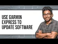 How to Use Garmin Express to Update Software New 2025