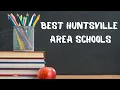 Best Public and Private Schools in Huntsville Alabama How to find them
