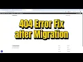 How to Fix 404 Error After WordPress Migration Quick Easy Fix