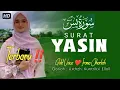 Gold Voice.. TERBARU‼️ Surah Yasin Irama Jiharkah Merdu Sepanjang Masa - Qoriah Kuntriksi Ellail