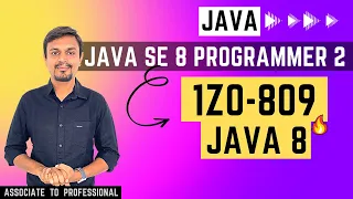 1Z0 809 JAVA SE 8 PROGRAMMER 2 - Complete understanding Oracle Certified Java Programmer