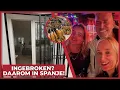 INGEBROKEN? DAAROM IN SPANJE! - #2447