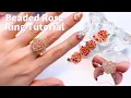 Beaded Rose Ring DIY 3D Flower Ring Tutorial for Beginners