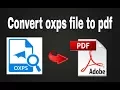 How to convert oxps file to pdf Hindi Convert oxps file to pdf easily