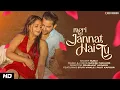 Download Lagu Meri Jannat Hai Tu | Rubai | Ft. Stuti Vinkle \u0026 Pujit Kapoor | Manish Nikhare | Love Song 2025