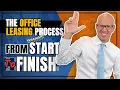 The Office Leasing Process From Start to Finish