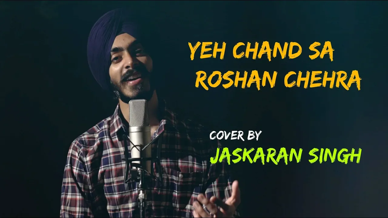 Yeh Chand Sa Roshan Chehra | Unplugged Cover | Jaskaran Singh | Sing Dil Se | Old Hindi Songs