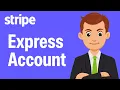 How To Create Stripe Express Account From Scratch - Step By Step 2026 Guide