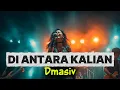 Lagu D’MASIV – Diantara Kalian | Versi Cover Rock Energi