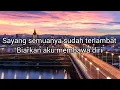 Semuanya Sudah Terlambat - Shidee (lirik)