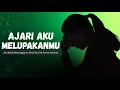 Lagu Ajari Aku Melupakanmu — Lagu Tentang Cinta yang Terlalu Dalam untuk Dilupakan