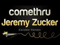 Download Lagu Jeremy Zucker - comethru Karaoke Version