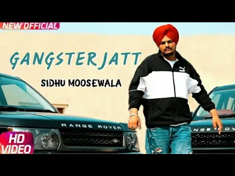 Download MP3 Gangster Jatt - Sidhu Moose wala (Full Video) Byg Byrd | New Punjabi Songs 2018