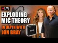 The Exploding Mic Theory EXPLAINED — Jon Bray Breaks Down the Science LIVE