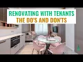 Renovating With Tenants - The Do s and Don ts