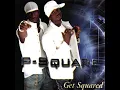 Bizzy Body - P-Square