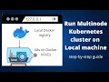 Run kubernetes multi node cluster locally with KinD and local Docker Registry step by step guide